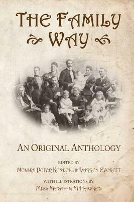 The Family Way: An Original Anthology by 