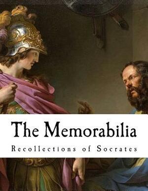 The Memorabilia: Recollections of Socrates by Xenophon