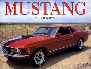 Mustang by Peter Henshaw