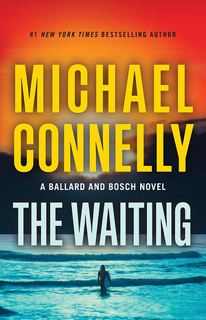 The Waiting by Michael Connelly