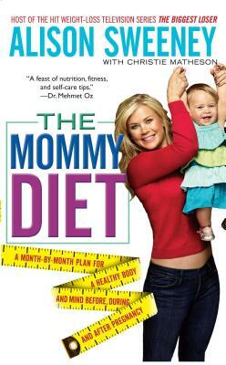The Mommy Diet by Alison Sweeney
