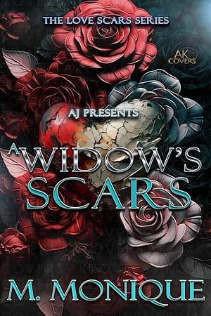 A Widow's Scars by M. Monique, M. Monique