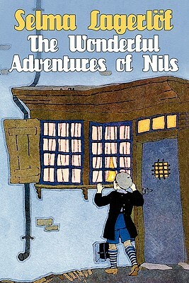 The Wonderful Adventures of Nils by Selma Lagerlöf