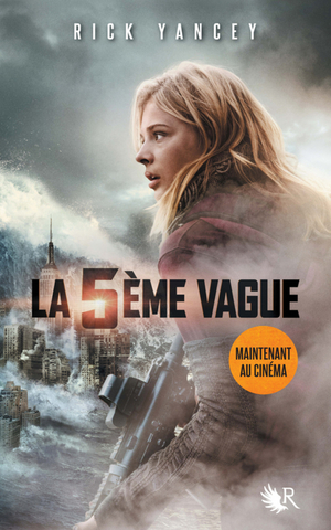 La 5ème vague by Rick Yancey