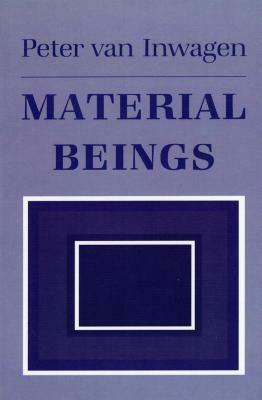 Material Beings by Peter Van Inwagen