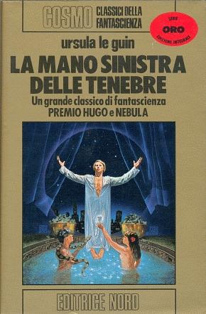 La mano sinistra delle tenebre by Ursula K. Le Guin