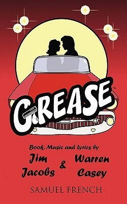 Grease by Jim Jacobs, Warren Casey