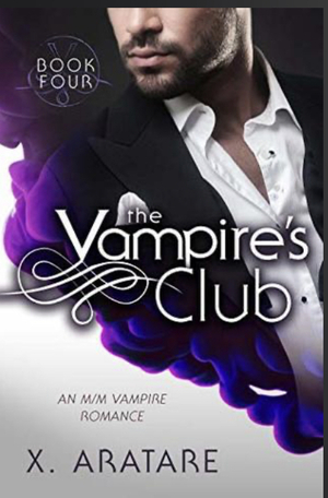 The Vampire's Club Book 4 by X. Aratare