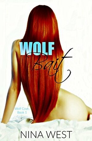 Wolf Bait by Nina West