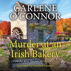 Murder at an Irish Bakery by Carlene O'Connor