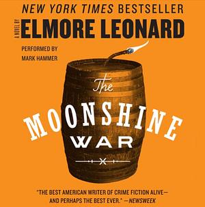 The Moonshine War by Elmore Leonard