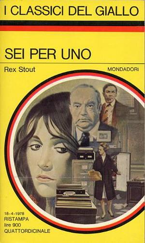 Sei per uno by Rex Stout