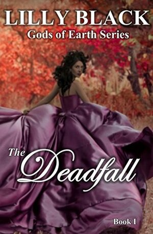 The Deadfall by Lilly Black