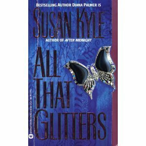 All That Glitters by Susan Kyle