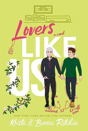 Lovers Like Us (Special Edition) by Krista Ritchie, Krista Ritchie, Becca Ritchie