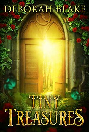 Tiny Treasures: A Short Collection of Short Stories by Deborah Blake
