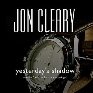 Yesterday's Shadow by Jon Cleary