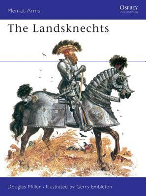 The Landsknechts by Douglas Miller