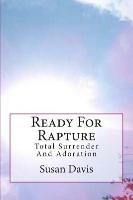 Ready For Rapture by Susan Davis