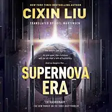 Supernova Era by Cixin Liu