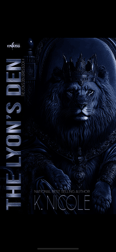 The Lyon's Den: The Lyon's Den Series Book #4 by K. Nicole, K. Nicole