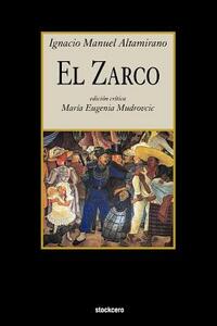 El Zarco by Ignacio Manuel Altamirano