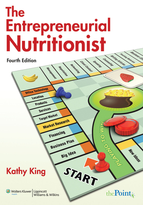 The Entrepreneurial Nutritionist [With Access Code] by Kathy King
