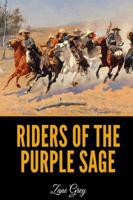 Riders of the Purple Sage by Zane Grey