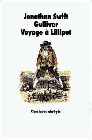 Gulliver : Voyage à Lilliput by Jonathan Swift