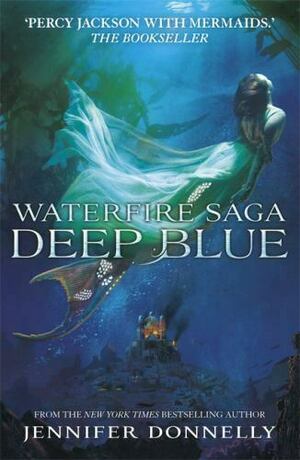 Deep Blue by Jennifer Donnelly