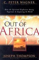 Out of Africa by Joseph Thompson, C. Peter Wagner