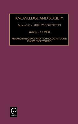 Research in Science and Technology Studies: Knowledge Systems by 