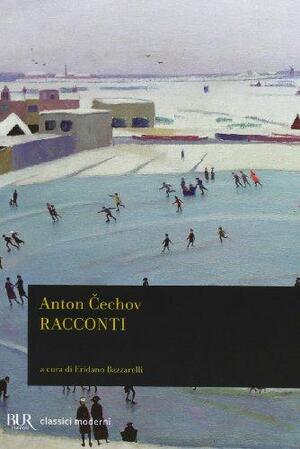 Racconti by Laurence Senelick, Anton Chekhov