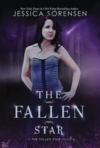 The Fallen Star by Jessica Sorensen