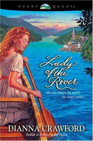 Lady of the River by Dianna Crawford