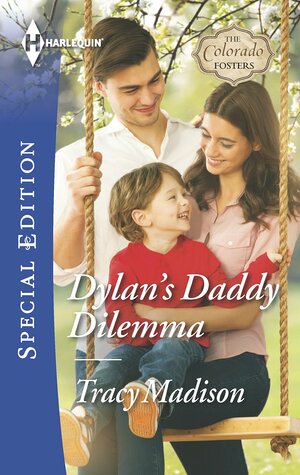 Dylan's Daddy Dilemma by Tracy Madison