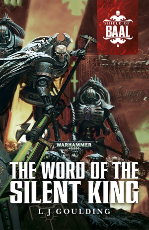 The Word of the Silent King by L.J. Goulding