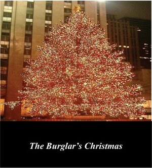 The Burglar's Christmas by Willa Cather