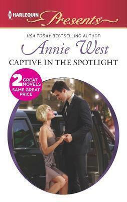 Captive in the Spotlight / Blackmailed Bride, Innocent Wife by Annie West