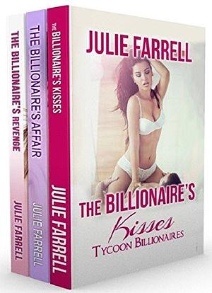 Tycoon Billionaires Box Set: Books 1-3: Billionaire Box Set Plus Prequel Novella by Julie Farrell, Julie Farrell