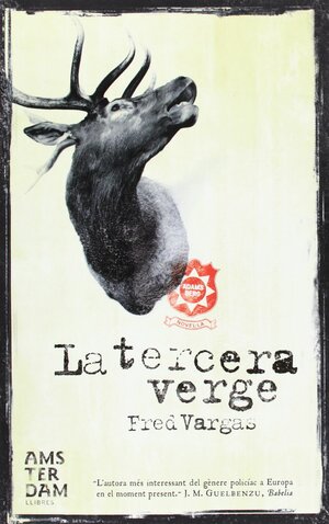 La tercera verge by Fred Vargas