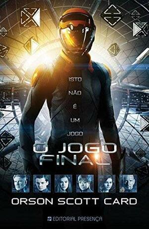 O Jogo Final by Orson Scott Card