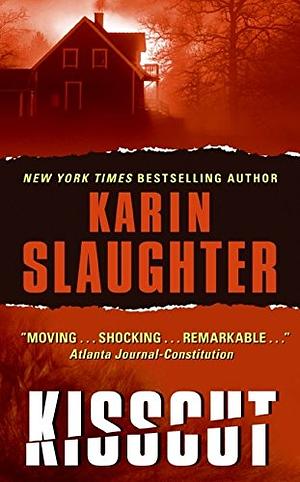 Kisscut by Karin Slaughter