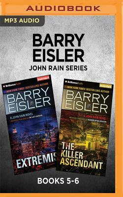 Barry Eisler John Rain Series: Books 5-6: Extremis & the Killer Ascendant by Barry Eisler