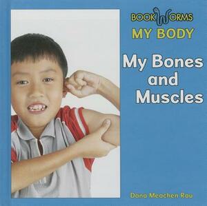 My Bones and Muscles by Dana Meachen Rau, Apple Jordan