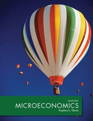 Microeconomics with Connect Access Card by Stephen L. Slavin