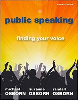 Public Speaking: Finding Your Voice [with MySpeechLab & eText Access Code] by Michael Osborn