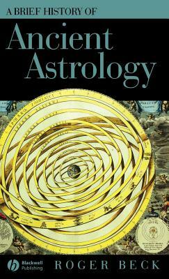 Brief Hist of Astrology C by Roger Beck