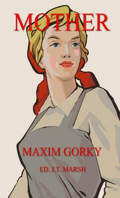 Mother: (Mass Market Paperback) by Maxim Gorky