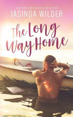 The Long Way Home by Jasinda Wilder